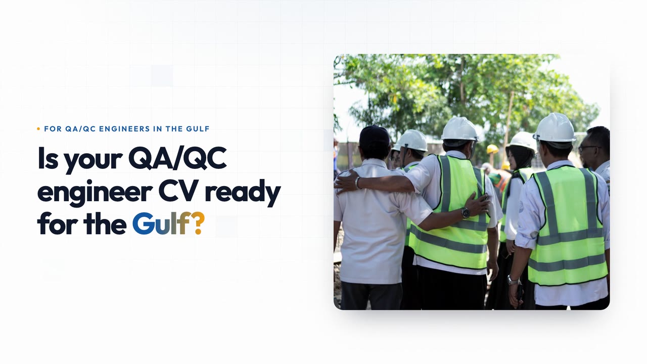 For QA/QC engineers in the Gulf